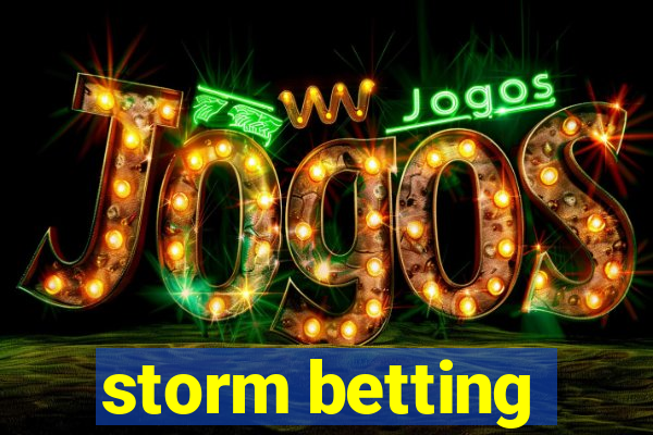 storm betting