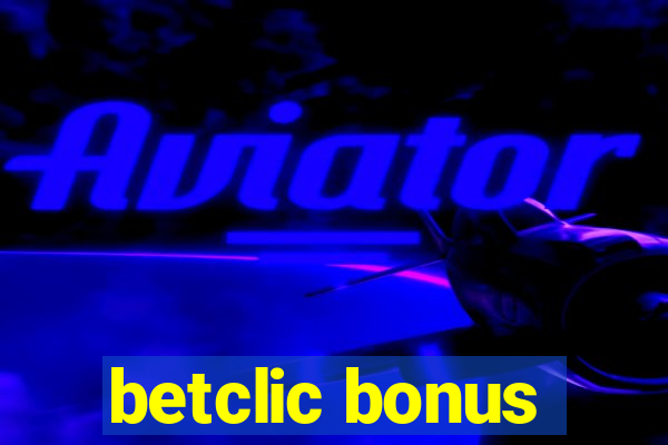 betclic bonus