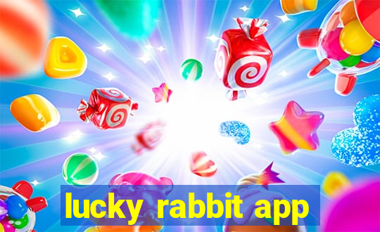 lucky rabbit app