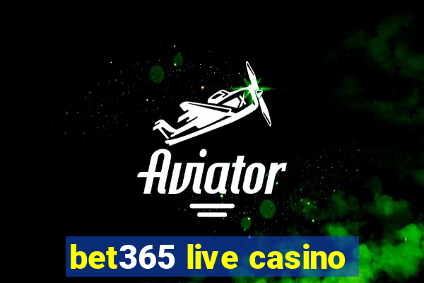 bet365 live casino