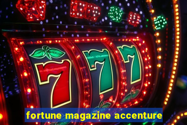 fortune magazine accenture