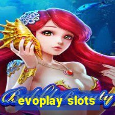 evoplay slots