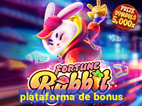 plataforma de bonus