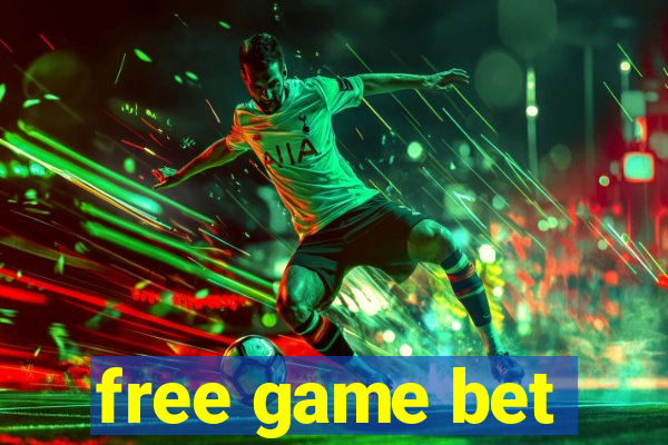 free game bet