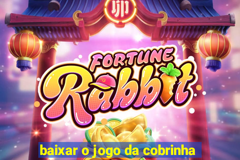 baixar o jogo da cobrinha