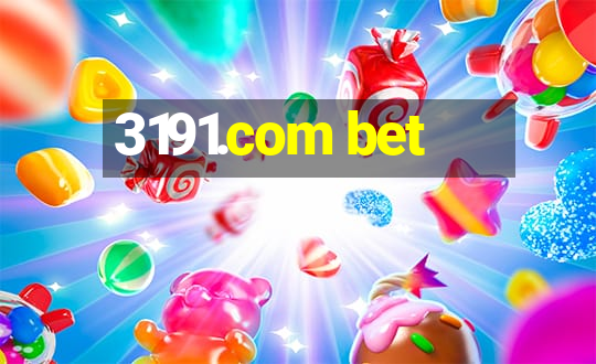 3191.com bet