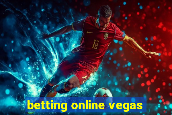 betting online vegas