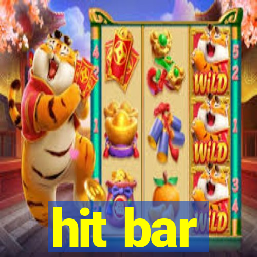 hit bar