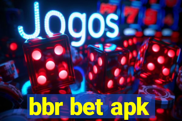 bbr bet apk