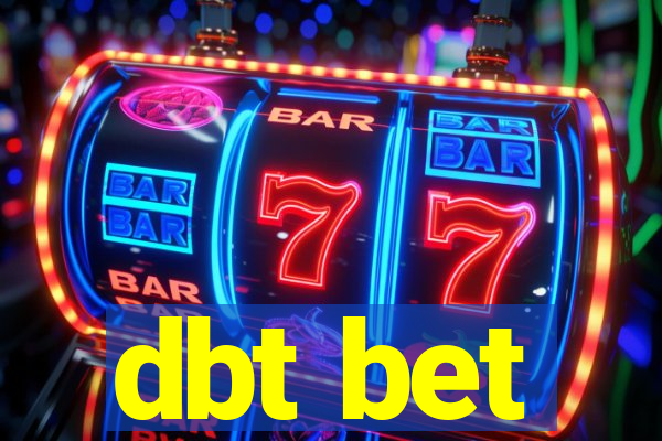 dbt bet