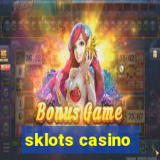 sklots casino