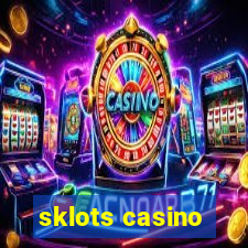 sklots casino