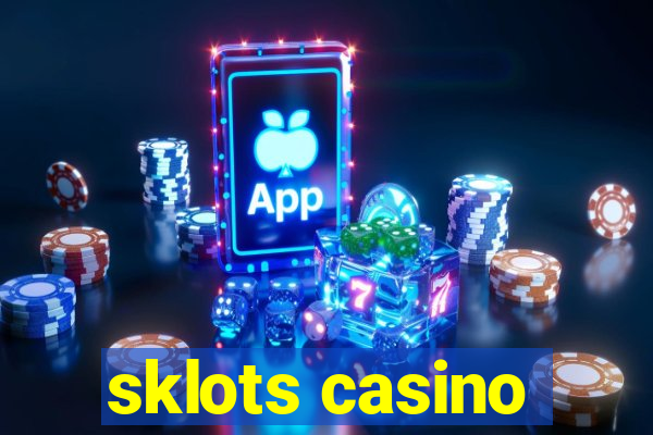 sklots casino