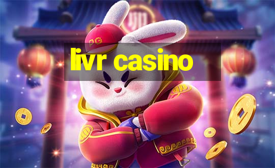 livr casino