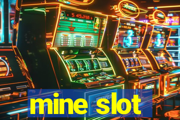 mine slot