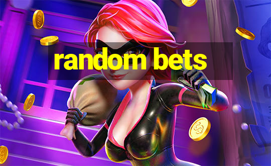 random bets