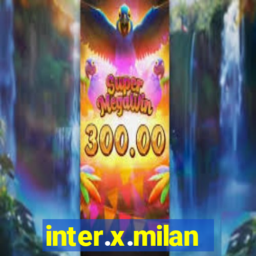 inter.x.milan