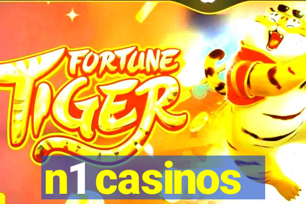 n1 casinos