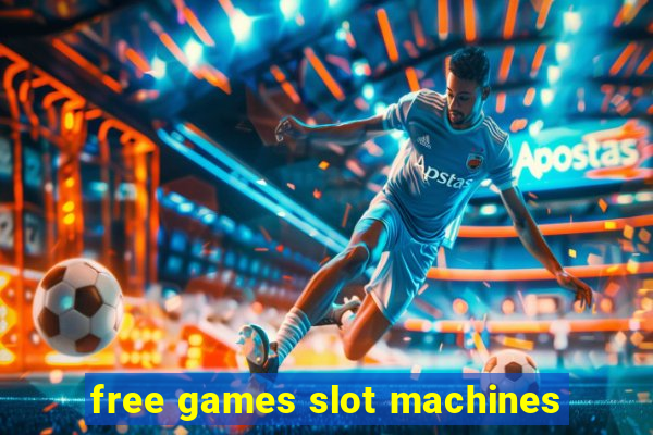 free games slot machines