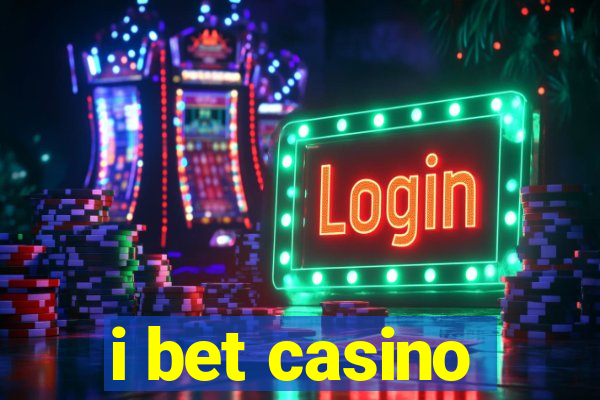 i bet casino