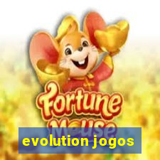 evolution jogos