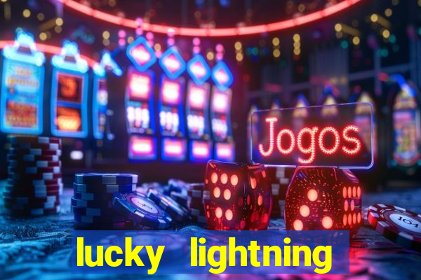 lucky lightning slot free play