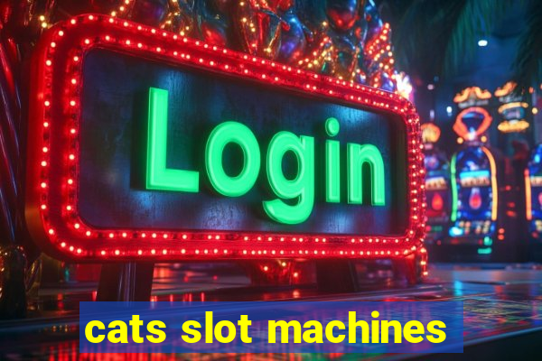 cats slot machines