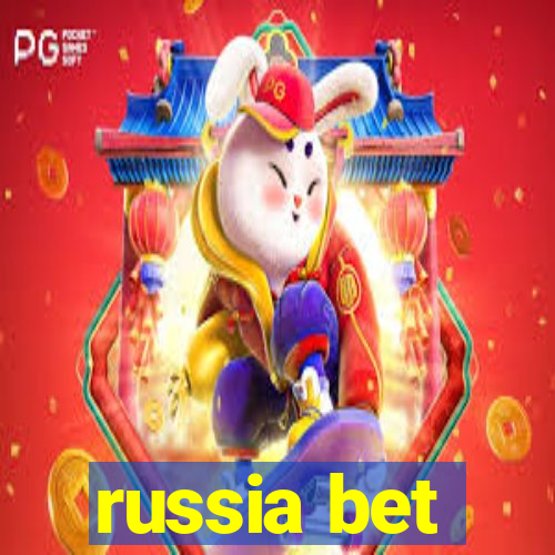 russia bet