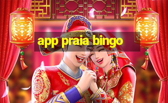 app praia bingo