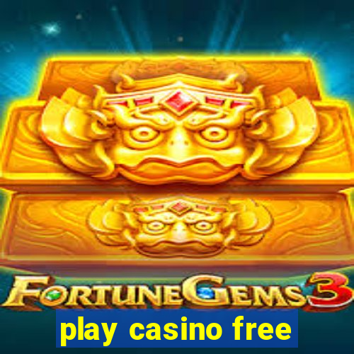 play casino free