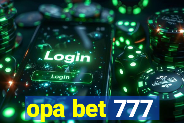 opa bet 777