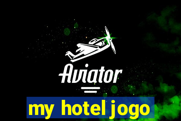 my hotel jogo