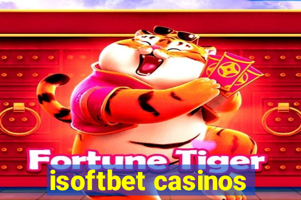 isoftbet casinos