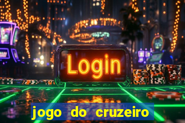 jogo do cruzeiro hoje ao vivo sportv