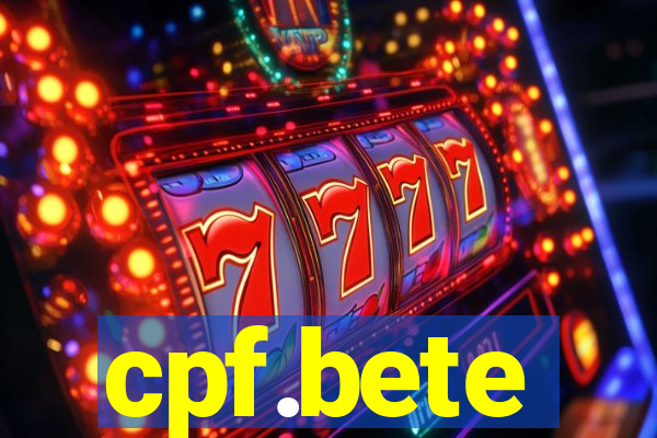 cpf.bete