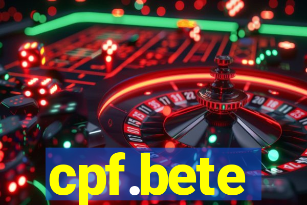 cpf.bete