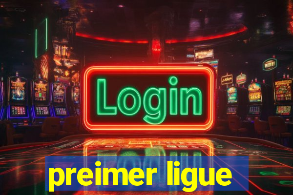 preimer ligue