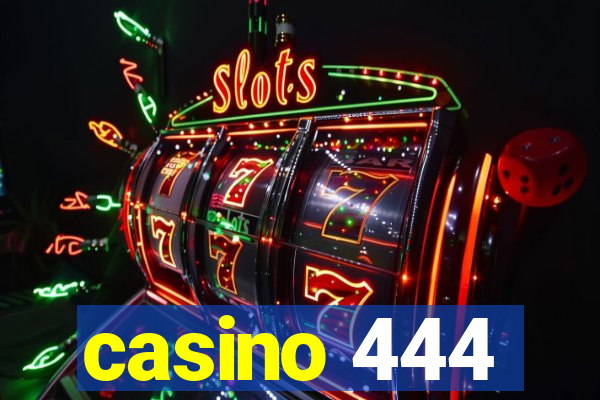 casino 444