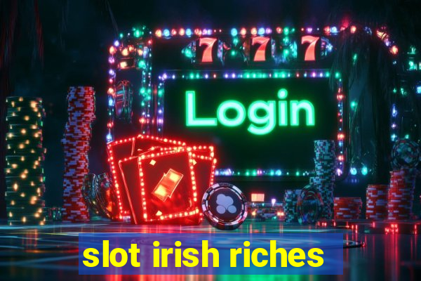 slot irish riches