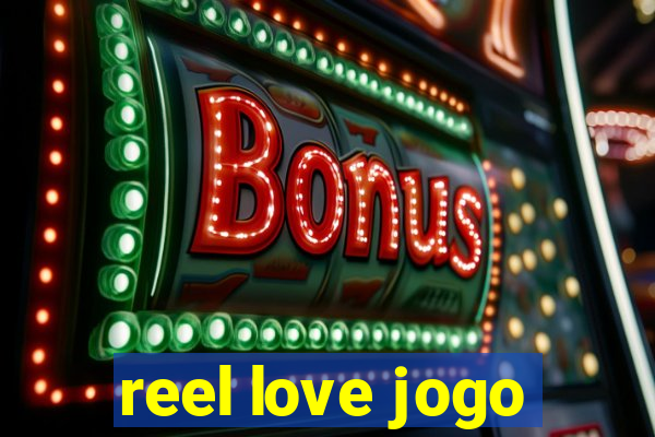 reel love jogo