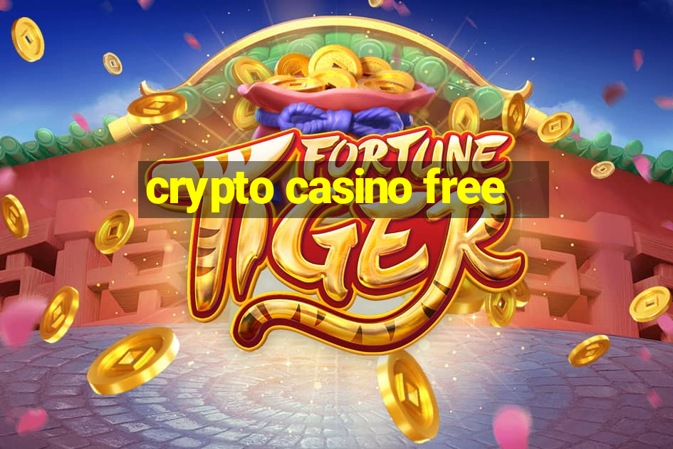 crypto casino free