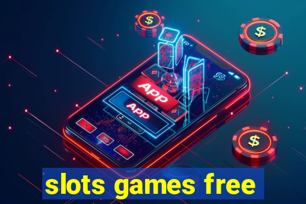 slots games free