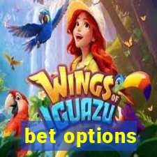 bet options