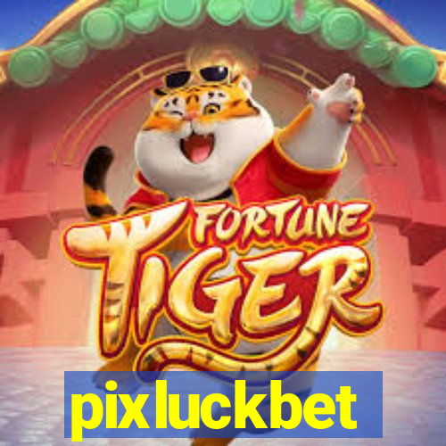 pixluckbet