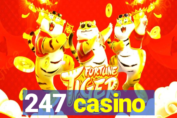 247 casino