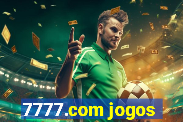 7777.com jogos