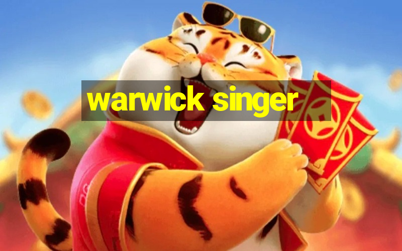 warwick singer