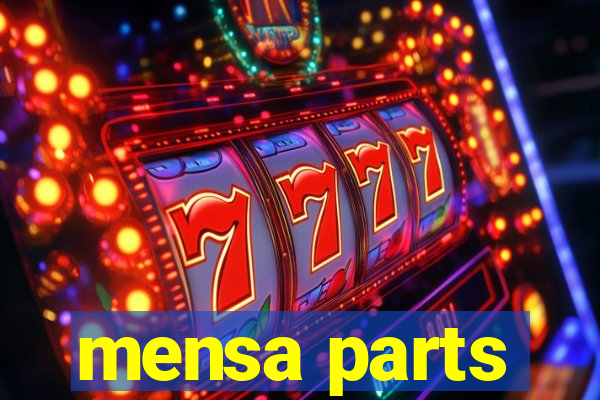 mensa parts