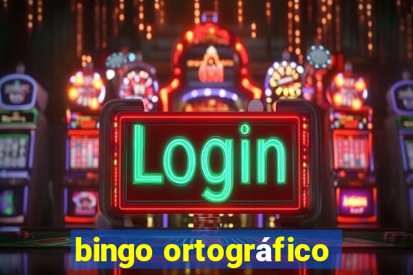 bingo ortográfico