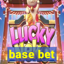 base bet